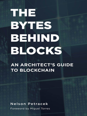 cover image of The Bytes Behind Blocks